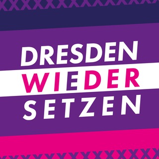 Dresden - WiEdersetzen - Gedenken abschaffen!