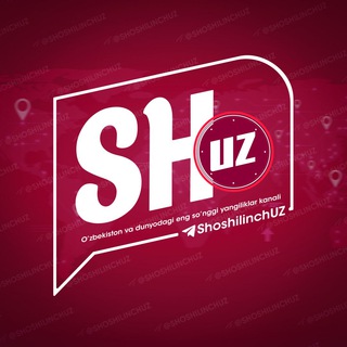 Shoshilinch.uz - Tezkor Xabarlar | Rasmiy Kanal