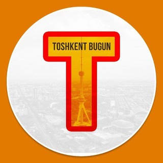 Тошкент Бугун | Toshkent Bugun